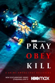 hd-Pray, Obey, Kill