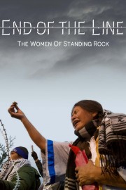 hd-End of the Line: The Women of Standing Rock
