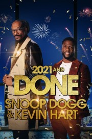 hd-2021 and Done with Snoop Dogg & Kevin Hart