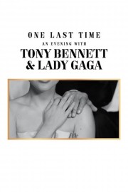 hd-One Last Time: An Evening with Tony Bennett and Lady Gaga