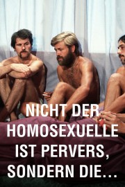hd-It Is Not the Homosexual Who Is Perverse, But the Society in Which He Lives