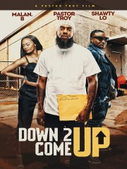 hd-Down 2 Come Up
