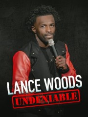 hd-Lance Woods: Undeniable