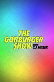 hd-The Gorburger Show