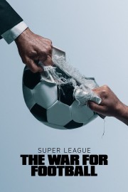 hd-Super League: The War For Football