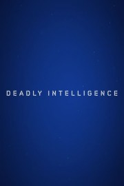 hd-Deadly Intelligence