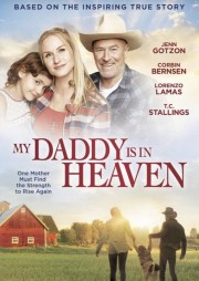 hd-My Daddy is in Heaven
