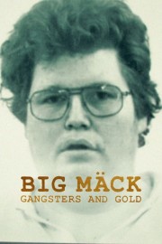 hd-Big Mäck: Gangsters and Gold