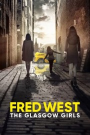 hd-Fred West: The Glasgow Girls