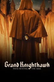 hd-Grand Knighthawk: Infiltrating The KKK
