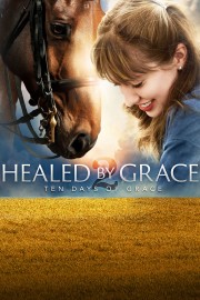 hd-Healed by Grace 2 : Ten Days of Grace