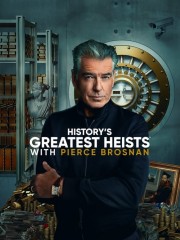 hd-History's Greatest Heists with Pierce Brosnan