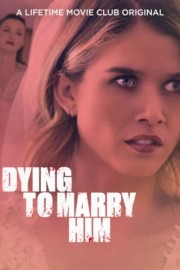 hd-Dying To Marry Him