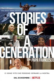 hd-Stories of a Generation - with Pope Francis