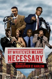 hd-By Whatever Means Necessary: The Times of Godfather of Harlem