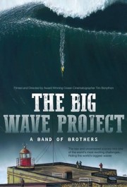 hd-The Big Wave Project: A Band of Brothers