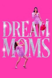hd-Dream Moms