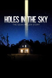 hd-Holes In The Sky: The Sean Miller Story