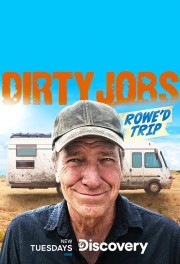 hd-Dirty Jobs: Rowe'd Trip