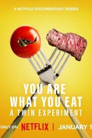 hd-You Are What You Eat: A Twin Experiment