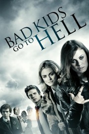 hd-Bad Kids Go To Hell