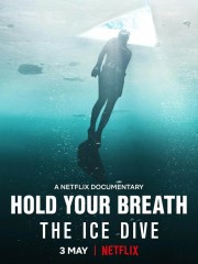 hd-Hold Your Breath: The Ice Dive