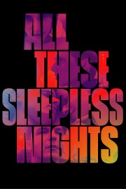hd-All These Sleepless Nights
