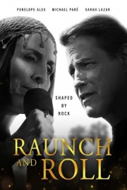 hd-Raunch and Roll
