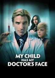 hd-My Child Has My Doctor’s Face