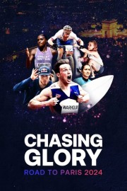 hd-Chasing Glory: Road to Paris 2024