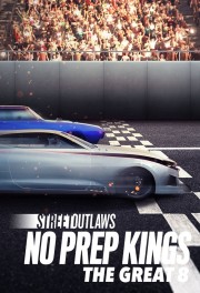 hd-Street Outlaws: No Prep Kings: The Great 8