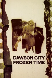 hd-Dawson City: Frozen Time