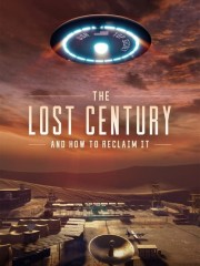hd-The Lost Century: And How to Reclaim It